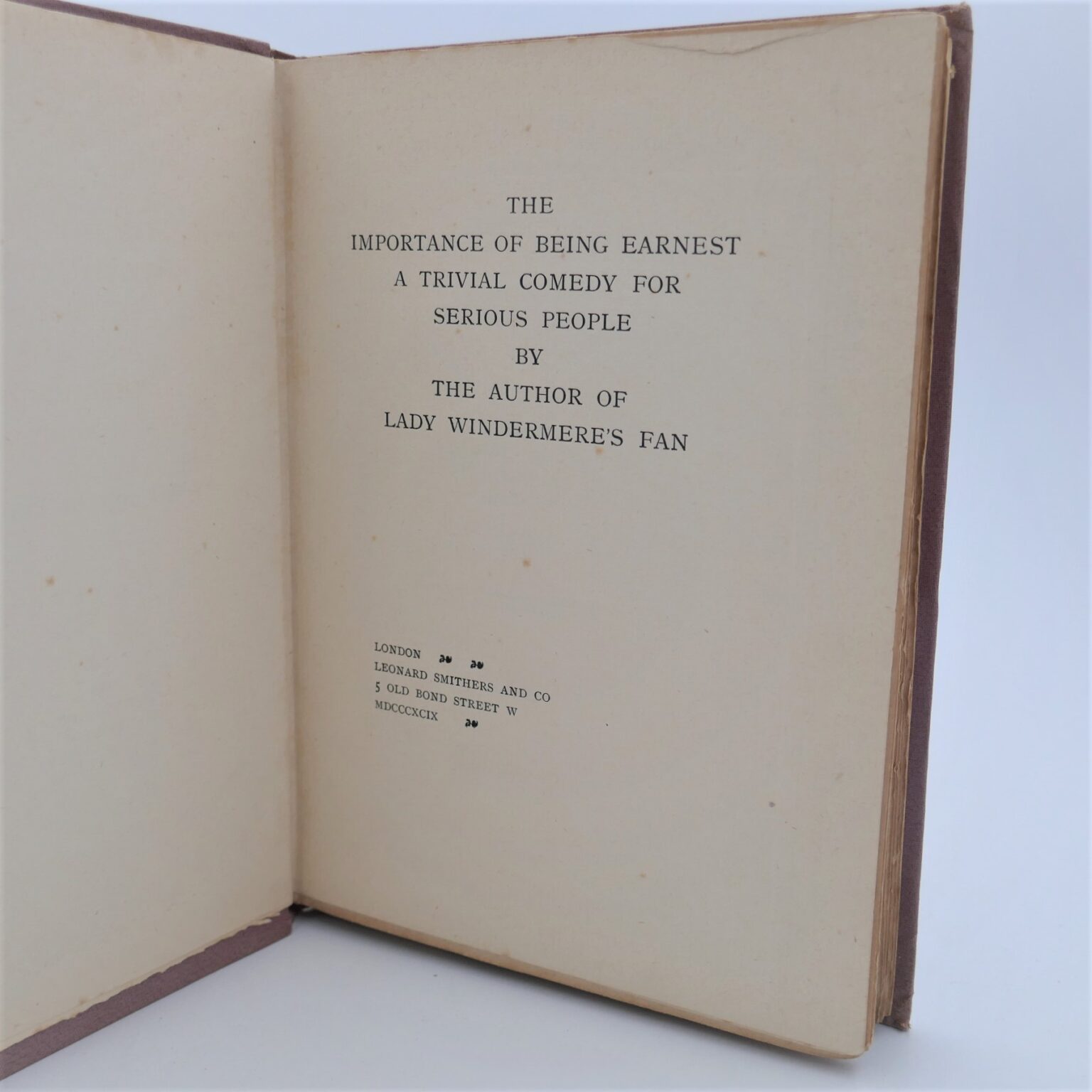 The Importance of Being Earnest. First Edition (1899) - Ulysses Rare Books