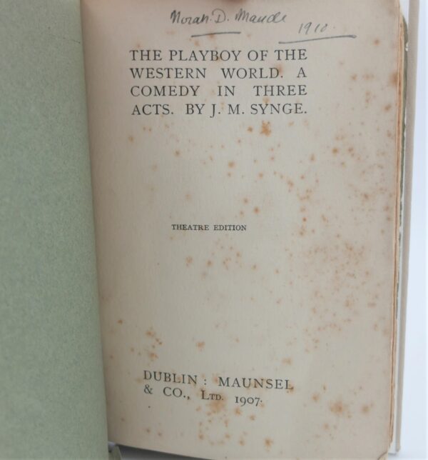 The Playboy Of The Western World. First Edition (1907) - Ulysses Rare Books