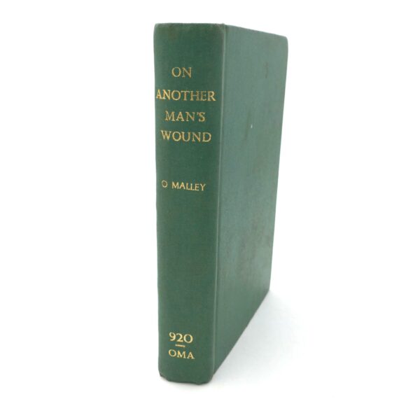 On Another Man's Wound. Signed Copy (1936)