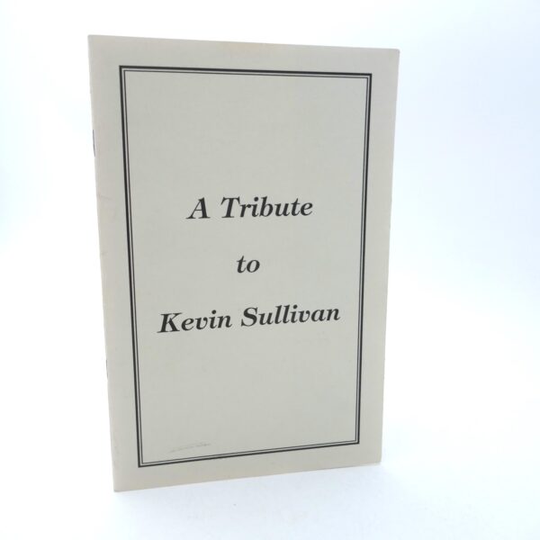 A Tribute to Kevin Sullivan. Limited Signed Edition (1991)