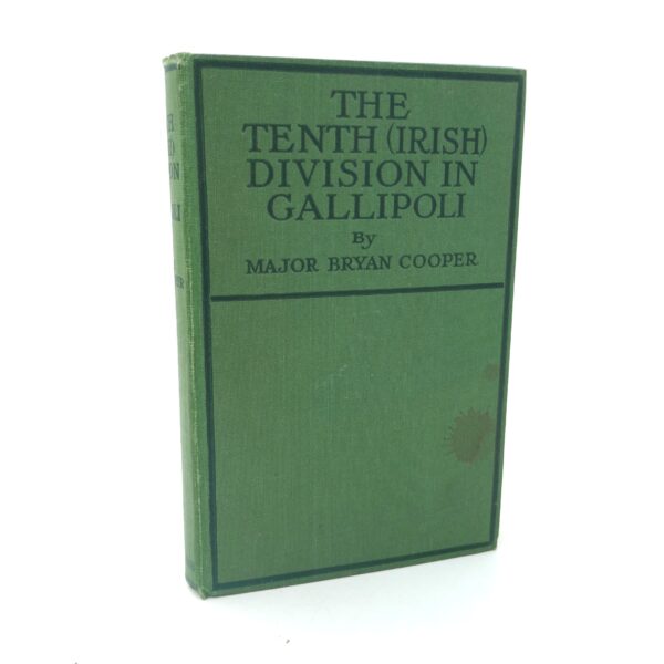 The Tenth (Irish) Division in Gallipoli (1918)